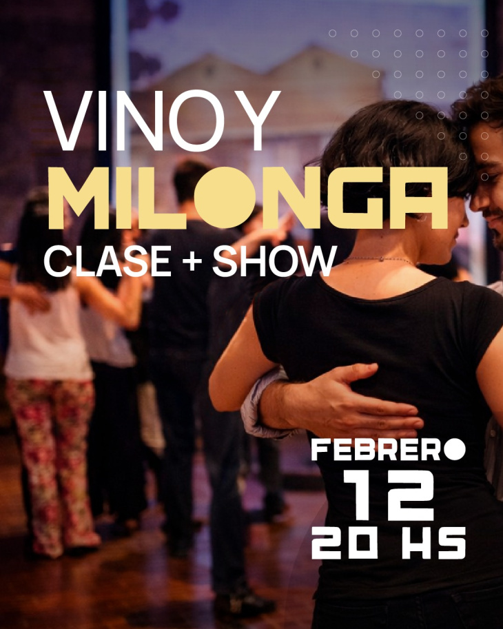 La Enoteca combina vino, tango y Vendimia durante febrero